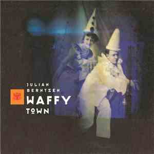 Julian Berntzen - Waffy Town