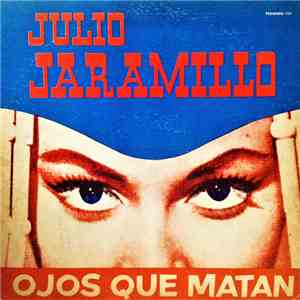Julio Jaramillo - Ojos Que Matan