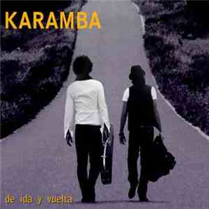 Karamba - De Ida Y Vuelta