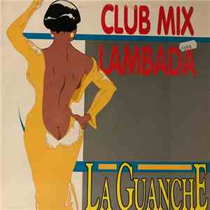 La Guanche - La Lambada