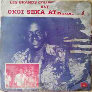 Les Grands Columbia D'Adzopé Avec Okoi Seka Athanase - Les Grands Columbia  ...