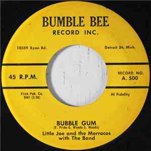 Little Joe And The Moroccos - Bubble Gum / Trouble In The Candy Shop