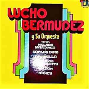 Lucho Bermudez Y Su Orquesta - Lucho Bermudez Y Su Orquesta