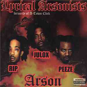 Lyrical Arsonists Formerly Of A Town Click - Arson