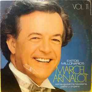 Marcel Arnalot - Exitos Millonarios - Vol. 11