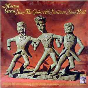 Martyn Green - Martyn Green Sings The Gilbert & Sullivan Song Book