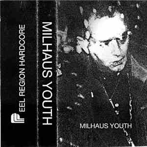 Milhaus Youth - Demo