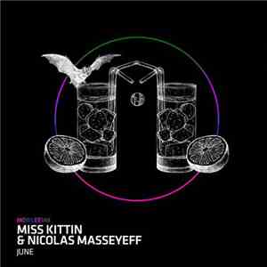 Miss Kittin & Nicolas Masseyeff - June