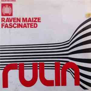 Raven Maize - Fascinated