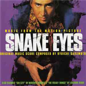 Ryuichi Sakamoto - Snake Eyes (Music From The Motion Picture)
