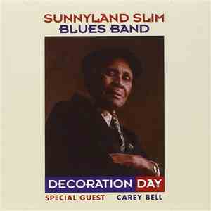 Sunnyland Slim Blues Band - Decoration Day