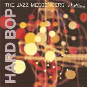 The Jazz Messengers - Hard Bop