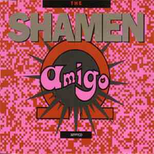 The Shamen - Omega Amigo