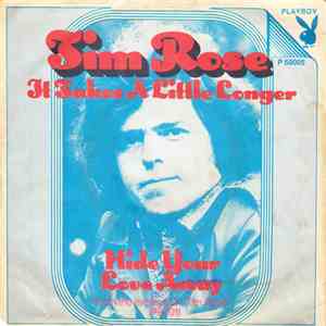 Tim Rose - It Takes A Little Longer