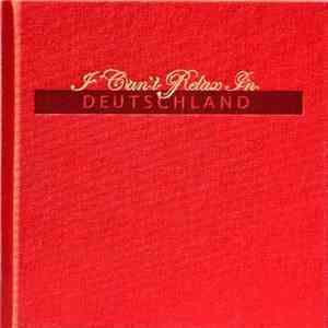 Various - I Can't Relax In Deutschland
