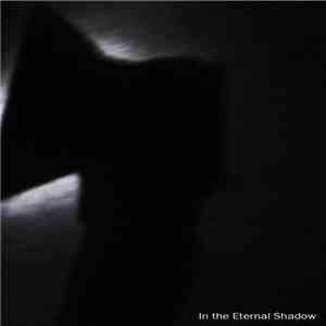 Various - In The Eternal Shadow