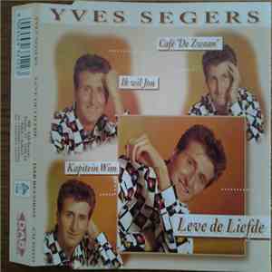 Yves Segers - Leve De Liefde