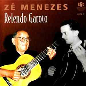 Zé Menezes - Relendo Garoto