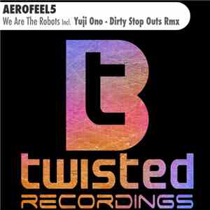 Aerofeel5 - We Are The Robots
