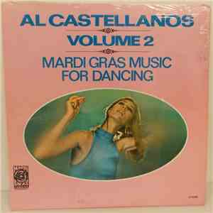 Al Castellanos - Volume 2 Mardi Gras Music For Dancing