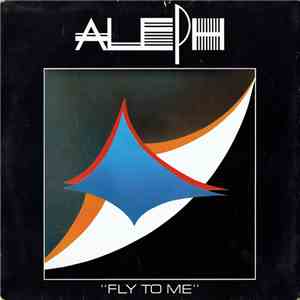 Aleph - Fly To Me