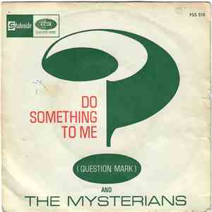 ? And The Mysterians - Do Something To Me