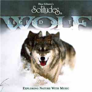 Dan Gibson & Michael Maxwell - Legend Of The Wolf