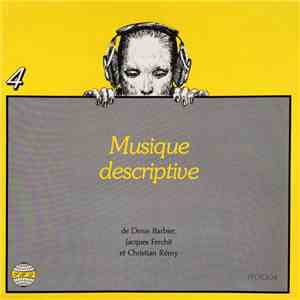 Denis Barbier, Jacques Ferchit Et Christian Rémy - Musique Descriptive