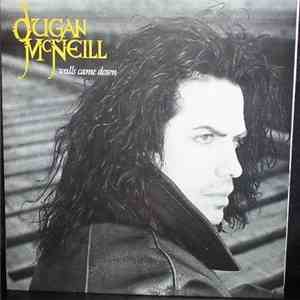 Dugan McNeill - Walls Came Down