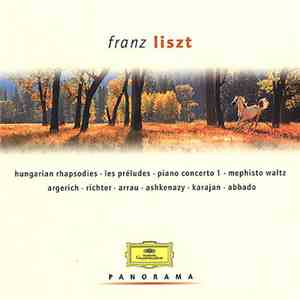 Franz Liszt - Argerich · Richter · Arrau · Ashkenazy · Karajan · Abbado - P ...