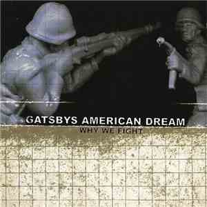 Gatsbys American Dream - Why We Fight