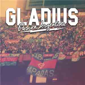 Gladius  - Pasión Argentina