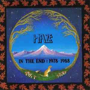 Haze  - In The End : 1978 - 1988