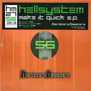 Hellsystem - Make It Quick E.P.