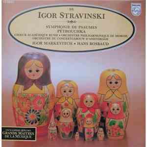Igor Stravinski - Chœur Académique Russe · Orchestre Philharmonique De Mosc ...