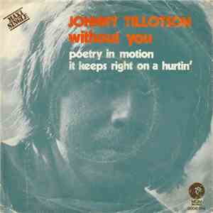 Johnny Tillotson - Without You / Poetry In Motion