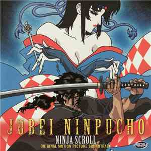 Kaoru Wada - Jubei Ninpucho Ninja Scroll (Original Motion Picture Soundtrac ...