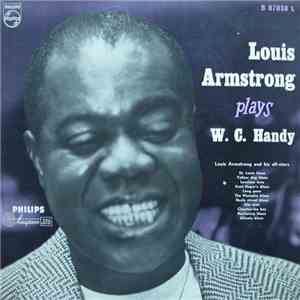 Louis Armstrong - Louis Armstrong Plays W.C. Handy