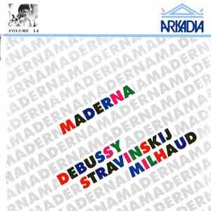 Maderna, Debussy, Stravinskij, Milhaud - Maderna Edition Volume 14