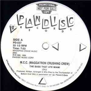 Maggotron Crushing Crew / DXJ And The Bassonlians - The Bass That Ate Miami ...