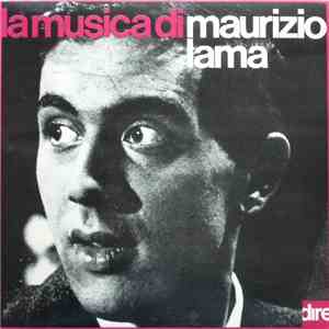 Maurizio Lama - La Musica Di Maurizio Lama