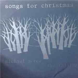 Michael Acree / The Falling - Songs For Christmas