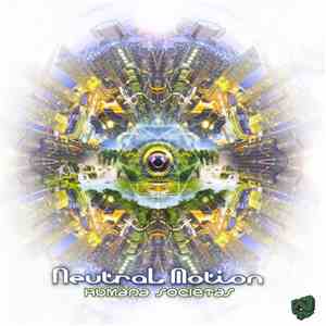 Neutral Motion - Humana Societas