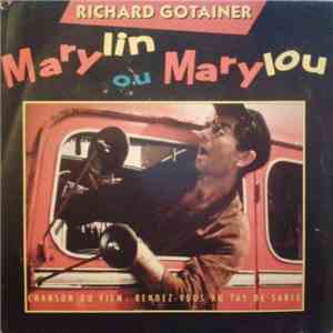 Richard Gotainer - Marylin Ou Marylou