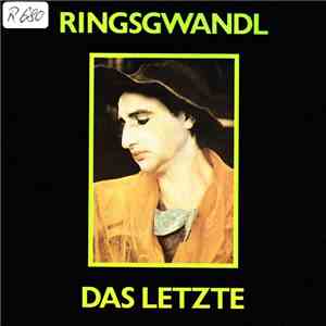 Ringsgwandl - Das Letzte