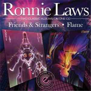 Ronnie Laws - Friends & Strangers / Flame