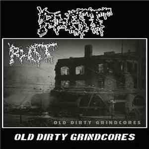 Rot - Old Dirty Grindcores