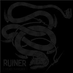 Ruiner - Dead Weight