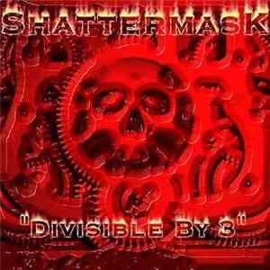 Shattermask - Divisible By 3
