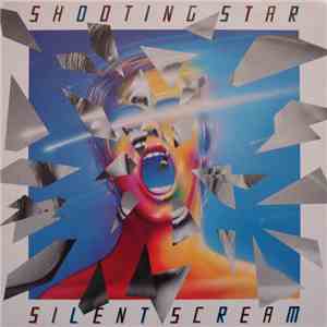Shooting Star  - Silent Scream
